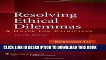 New Book Resolving Ethical Dilemmas: A Guide for Clinicians