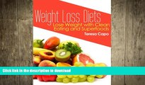 READ  Weight Loss Diets: Lose Weight with Clean Eating and Superfoods FULL ONLINE