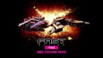 FAST Racing NEO - Neo Future Pack DLC Trailer