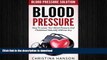READ  Blood Pressure: Blood Pressure Solution - How To Lower Your Blood Pressure And Cholesterol