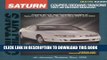 [Read PDF] Saturn: Coupes/Sedans/Wagons 1991-98 (Chilton s Total Car Care Repair Manuals) Download