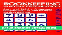 [Read] Bookkeeping   Tax Preparation: Start   Build a Prosperous Bookkeeping, Tax,   Financial
