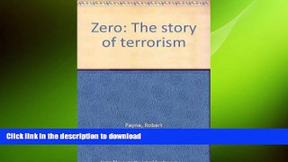 FAVORITE BOOK  zero the story of terrorism FULL ONLINE