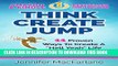 [Read] THINK CREATE JUMP: 11 Proven Ways To Create A 