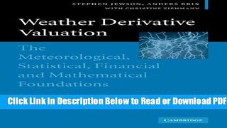 [Get] Weather Derivative Valuation: The Meteorological, Statistical, Financial and Mathematical