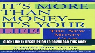 [Read] It s More Than Money--It s Your Life!: The New Money Club for Women Free Books