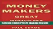 [Read] Money Makers: Great Business Men Who Made A Lot of Fortune, Bio, Early Life, Career, Type