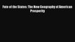 [PDF] Fate of the States: The New Geography of American Prosperity Full Colection