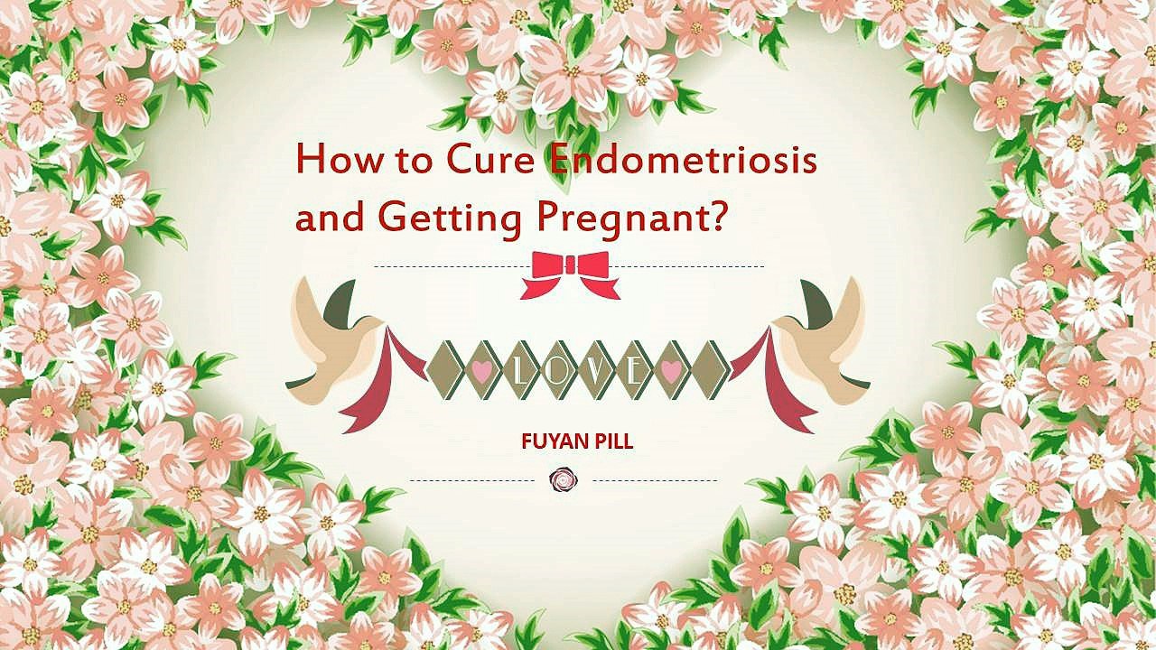 How to Cure Endometriosis and Getting Pregnant?