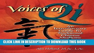[PDF] Voices of Qi: An Introductory Guide to Traditional Chinese Medicine Popular Collection