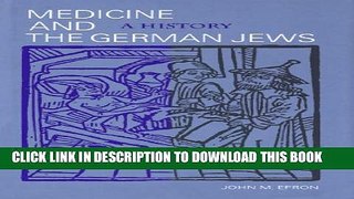 [PDF] Medicine and the German Jews: A History Full Collection