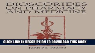 [PDF] Dioscorides on Pharmacy and Medicine (History of Science) Popular Collection