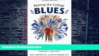 Big Deals  Beating the College Blues, Second Edition  Free Full Read Best Seller