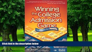 Big Deals  Winning the College Admission Game: Strategies for Parents   Students  Free Full Read