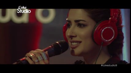 Tu Hi Tu -  Mehwish Hayat n  Shiraz Uppal - Coke Studio