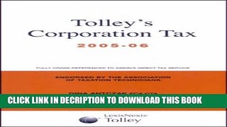 [Read] Tolley s Corporation Tax 2005-06: Main Annual Full Online