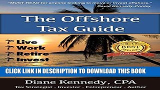 [Read] The Offshore Tax Guide: Live Work Retire Invest Practically Tax-Free Full Online