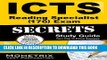 New Book ICTS Reading Specialist (176) Exam Secrets Study Guide: ICTS Test Review for the Illinois