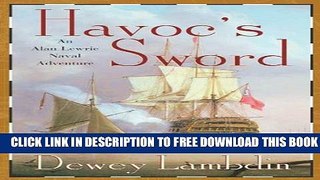 Collection Book Havoc s Sword: An Alan Lewrie Naval Adventure (Alan Lewrie Naval Adventures)
