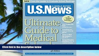 Big Deals  U.S. News Ultimate Guide to Medical Schools  Free Full Read Best Seller