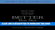 [PDF] Better But Not Well: Mental Health Policy in the United States since 1950 Full Collection