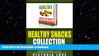 FAVORITE BOOK  Healthy Lifestyle: 101 Delectable Healthy Weight Loss Recipes: Healthy Snacks For