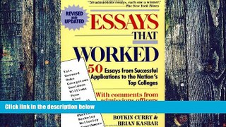 Big Deals  Essays That Worked: 50 Essays from Successful Applications to the Nation s Top