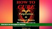 READ  Prevent and Reverse Heart Disease: How To Cure Heart Palpitation and Irregular Missed