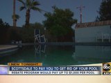 Scottsdale ready to pay people to tear out their pools