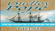 New Book Ramage s Trial (The Lord Ramage Novels Book 14)