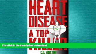 EBOOK ONLINE  Heart Disease: A Top Killer FULL ONLINE