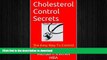 FAVORITE BOOK  Cholesterol Control Secrets: The Easy Way To Control Cholesterol (mtirvin.com)