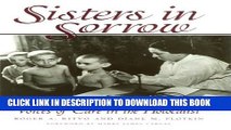 [PDF] Sisters in Sorrow: Voices of Care in the Holocaust Popular Colection