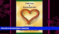 GET PDF  Starting a Conversation: School Children with Congenital Heart Disease FULL ONLINE