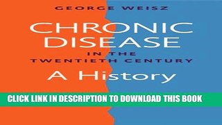 [PDF] Chronic Disease in the Twentieth Century: A History Popular Collection