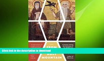 READ THE NEW BOOK From the Holy Mountain: A Journey Among the Christians of the Middle East READ