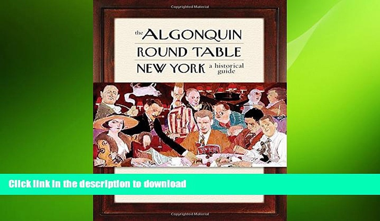 FAVORIT BOOK The Algonquin Round Table New York: A Historical Guide READ NOW PDF ONLINE
