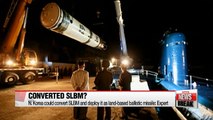 U.S. expert claims N. Korea could convert SLBM and deploy it as land-based weapon