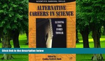 Big Deals  Alternative Careers in Science: Leaving the Ivory Tower  Best Seller Books Best Seller