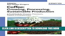 [PDF] Coffee: Growing, Processing, Sustainable Production Popular Colection