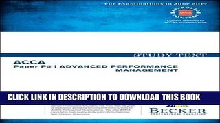 [PDF] ACCA Approved - P5 Advanced Performance Management: Study Text (September 2016 to June 2017
