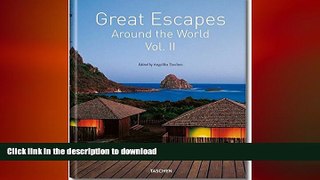 DOWNLOAD Great Escapes Around the World Vol. 2 READ EBOOK