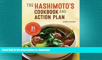 FAVORITE BOOK  Hashimoto s Cookbook and Action Plan: 31 Days to Eliminate Toxins and Restore