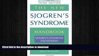READ BOOK  The New Sjogren s Syndrome Handbook FULL ONLINE