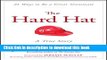 Read The Hard Hat: 21 Ways to Be a Great Teammate  Ebook Free