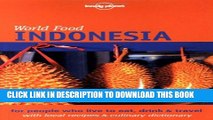 [PDF] Lonely Planet World Food Indonesia (Lonely Planet World Food Guides) Full Online