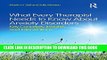 [PDF] What Every Therapist Needs to Know About Anxiety Disorders: Key Concepts, Insights, and