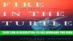 New Book Fire In The Turtle House: The Green Sea Turtle and the Fate of the Ocean