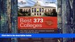 Big Deals  The Best 373 Colleges, 2011 Edition (College Admissions Guides)  Best Seller Books Most