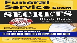 [PDF] Funeral Service Exam Secrets Study Guide: Funeral Service Test Review for the Funeral